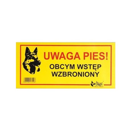 Dingo Tabliczka ostrzegawcza "Uwaga pies! Obcym wstęp wzbroniony"